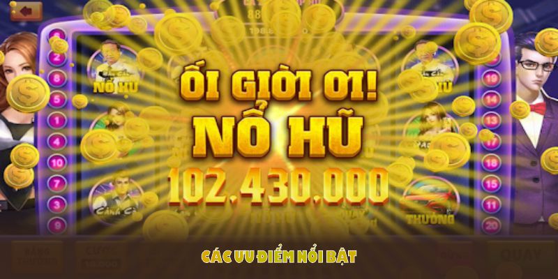 Đánh giá các ưu điểm nổi bật tại 33WIN nổ hũ để nâng cao cơ hội chiến thắng