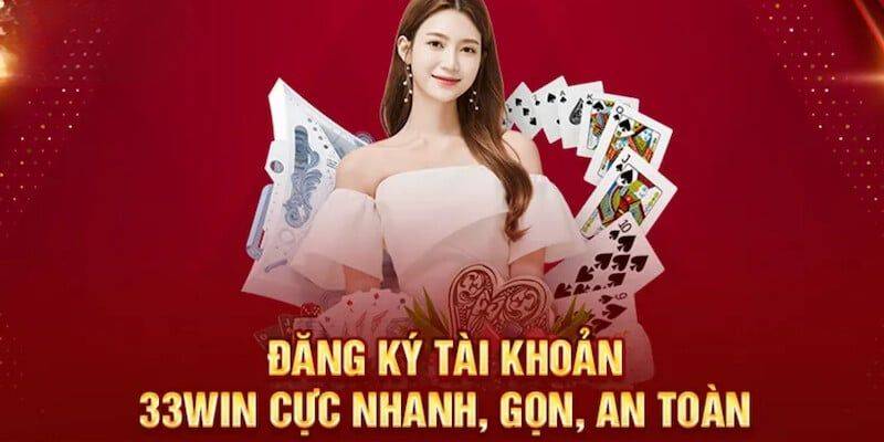 Cách đăng kí tài khoản 33Win